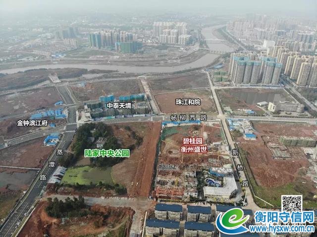 多项目全面推进！航拍衡阳陆家新区最新建设进度！